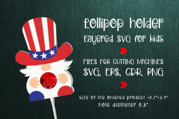 Evaluating the 4th of July Gnome Lollipop Holder 3d Svg for Your Holiday Crafting Needs